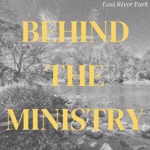 Behind The Ministry (Study Groups)