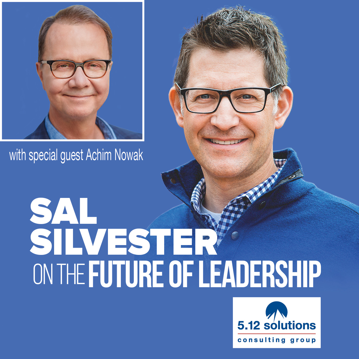 Sal Silvester on the Future of Leadership
