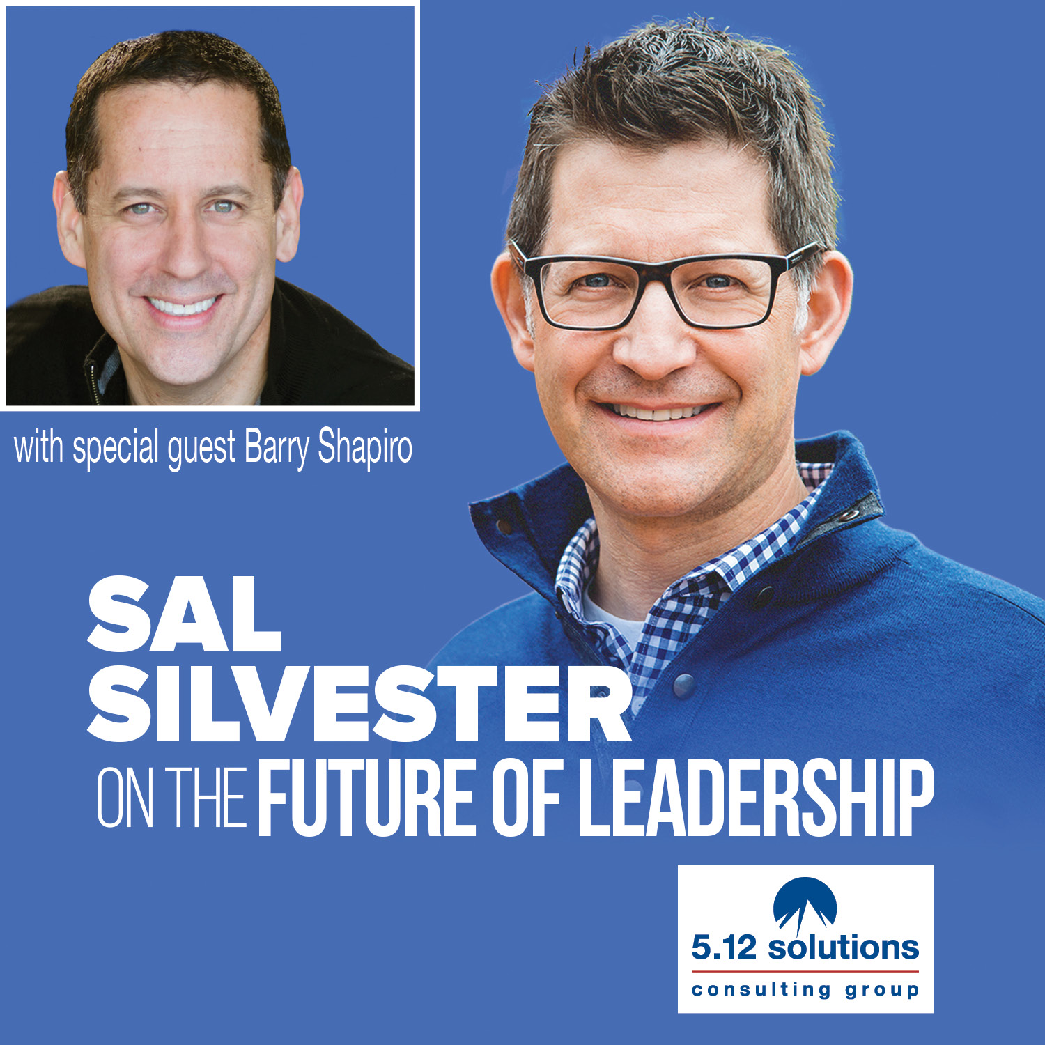 Sal Silvester on the Future of Leadership