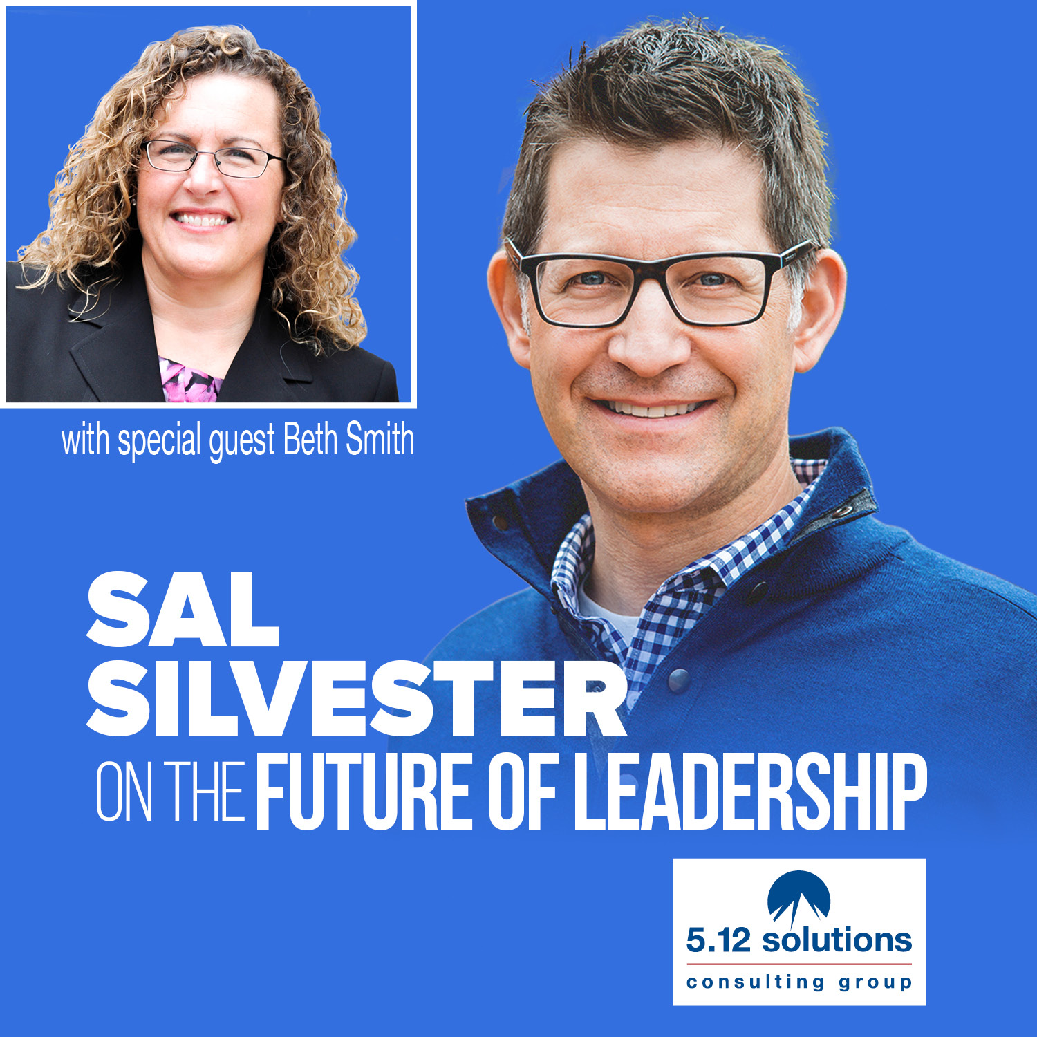 Sal Silvester on the Future of Leadership