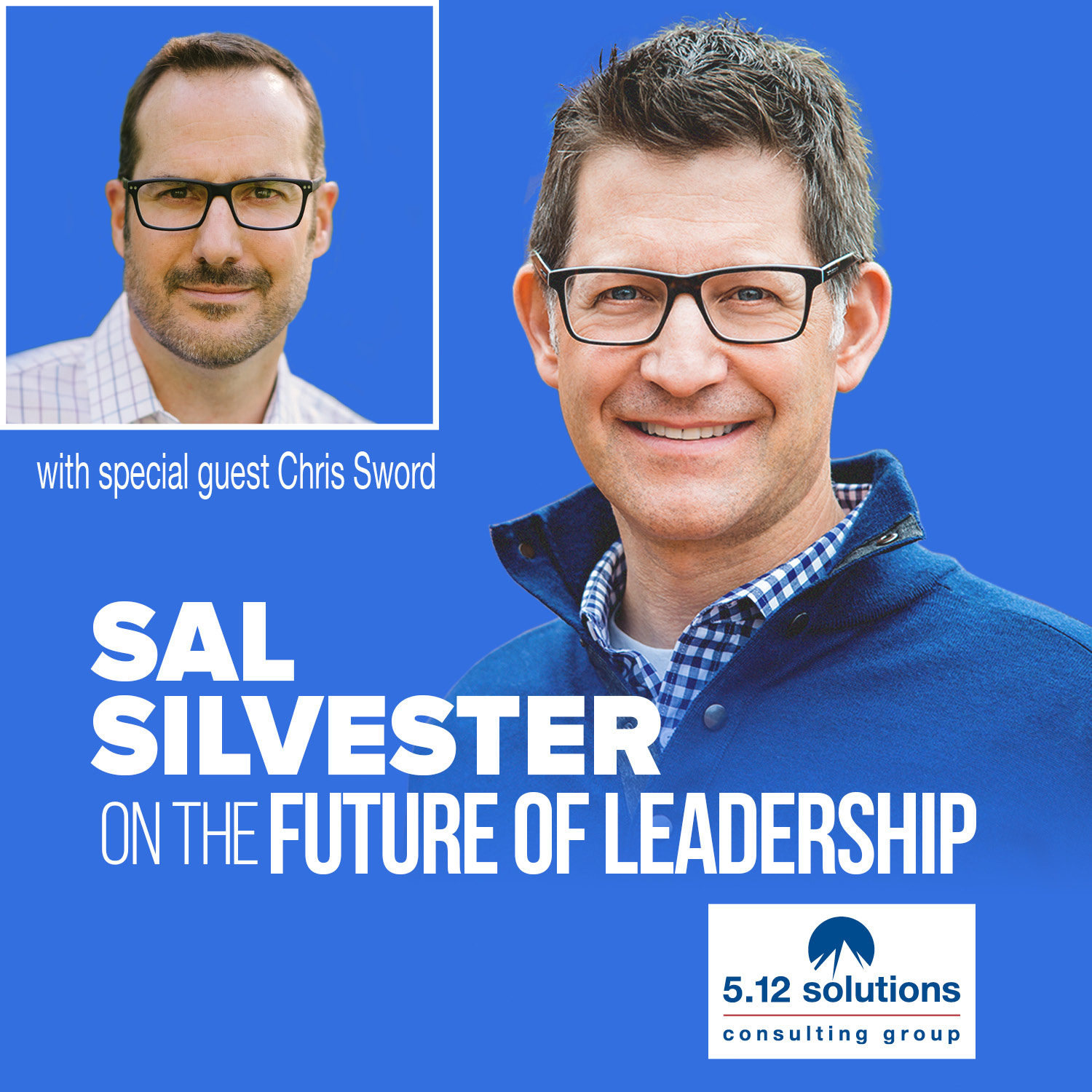 Sal Silvester on the Future of Leadership