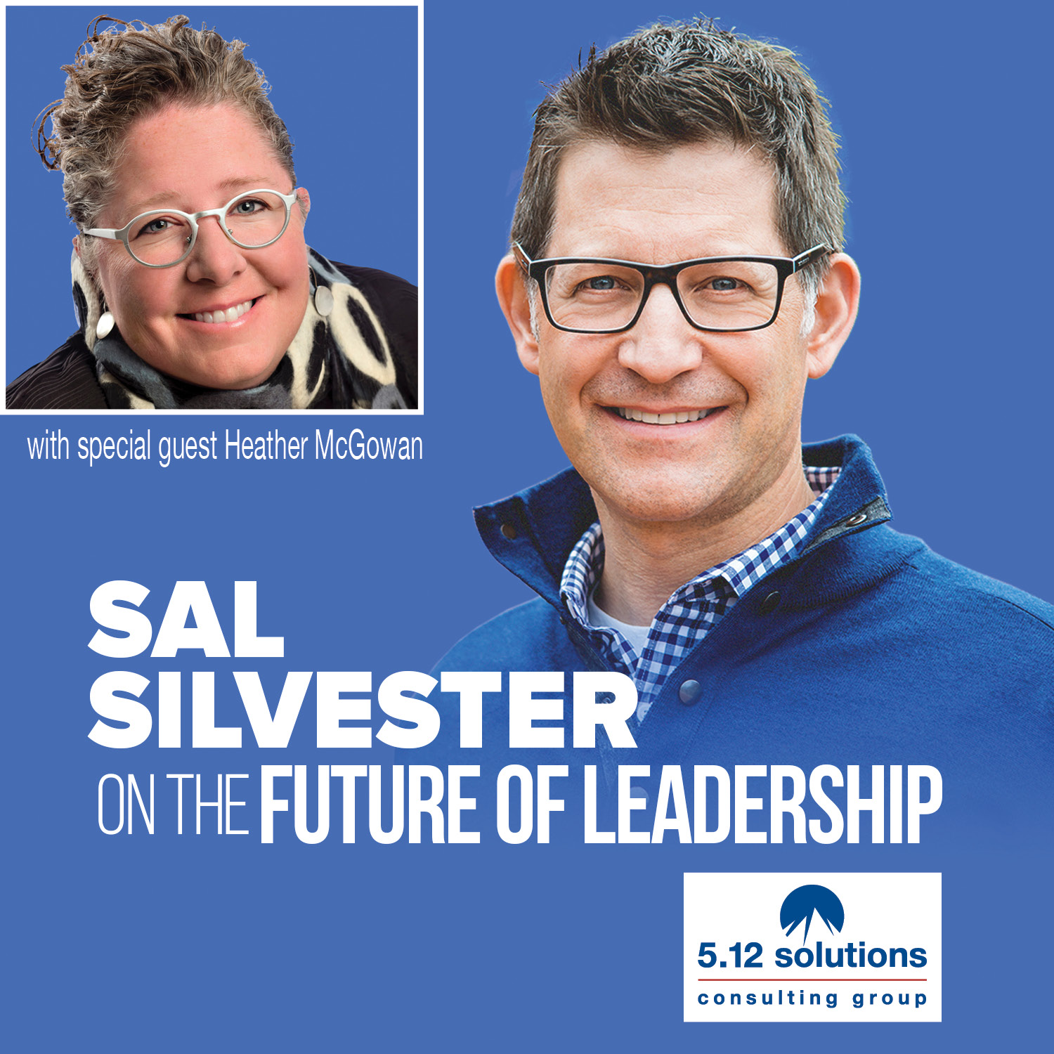 Sal Silvester on the Future of Leadership
