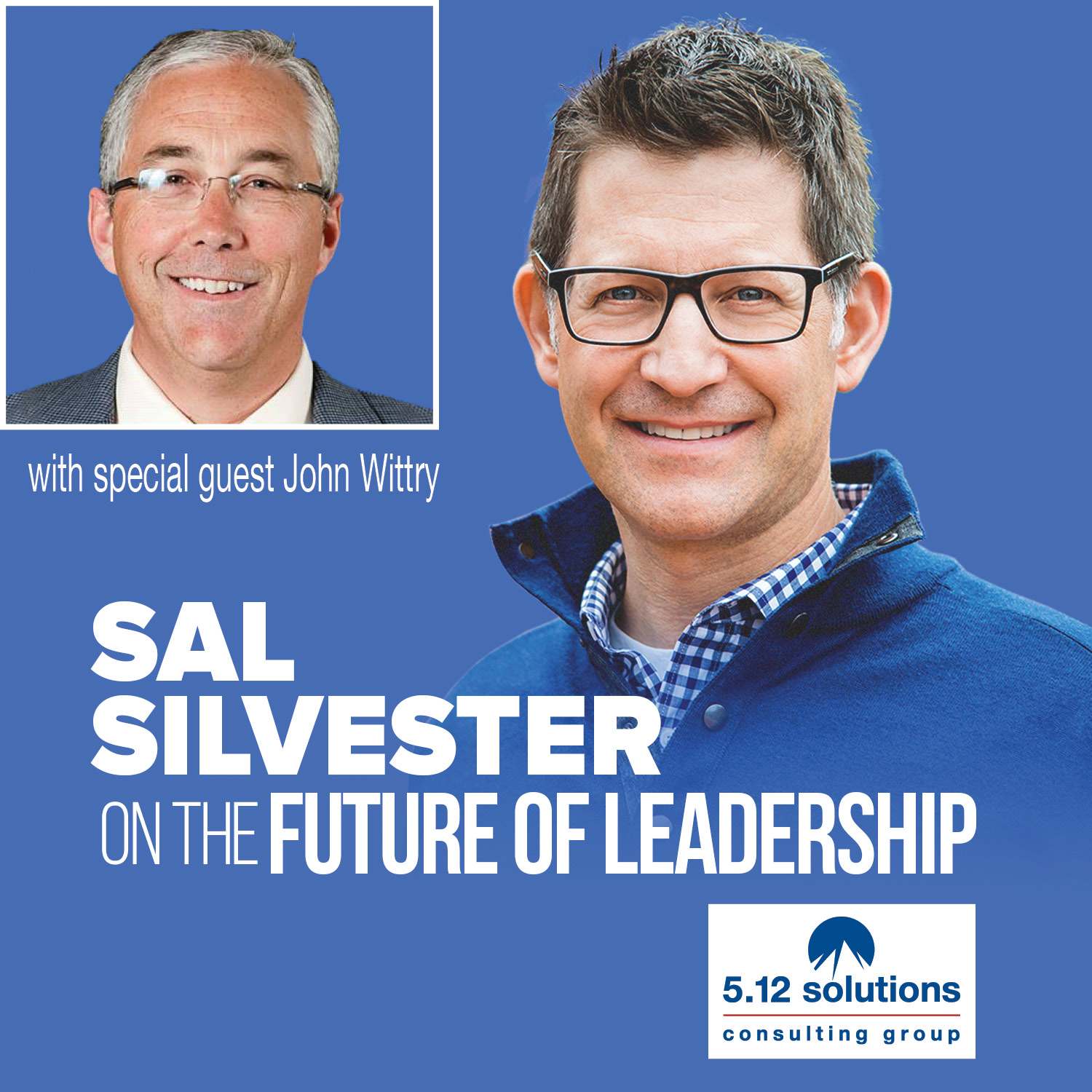 Sal Silvester on the Future of Leadership
