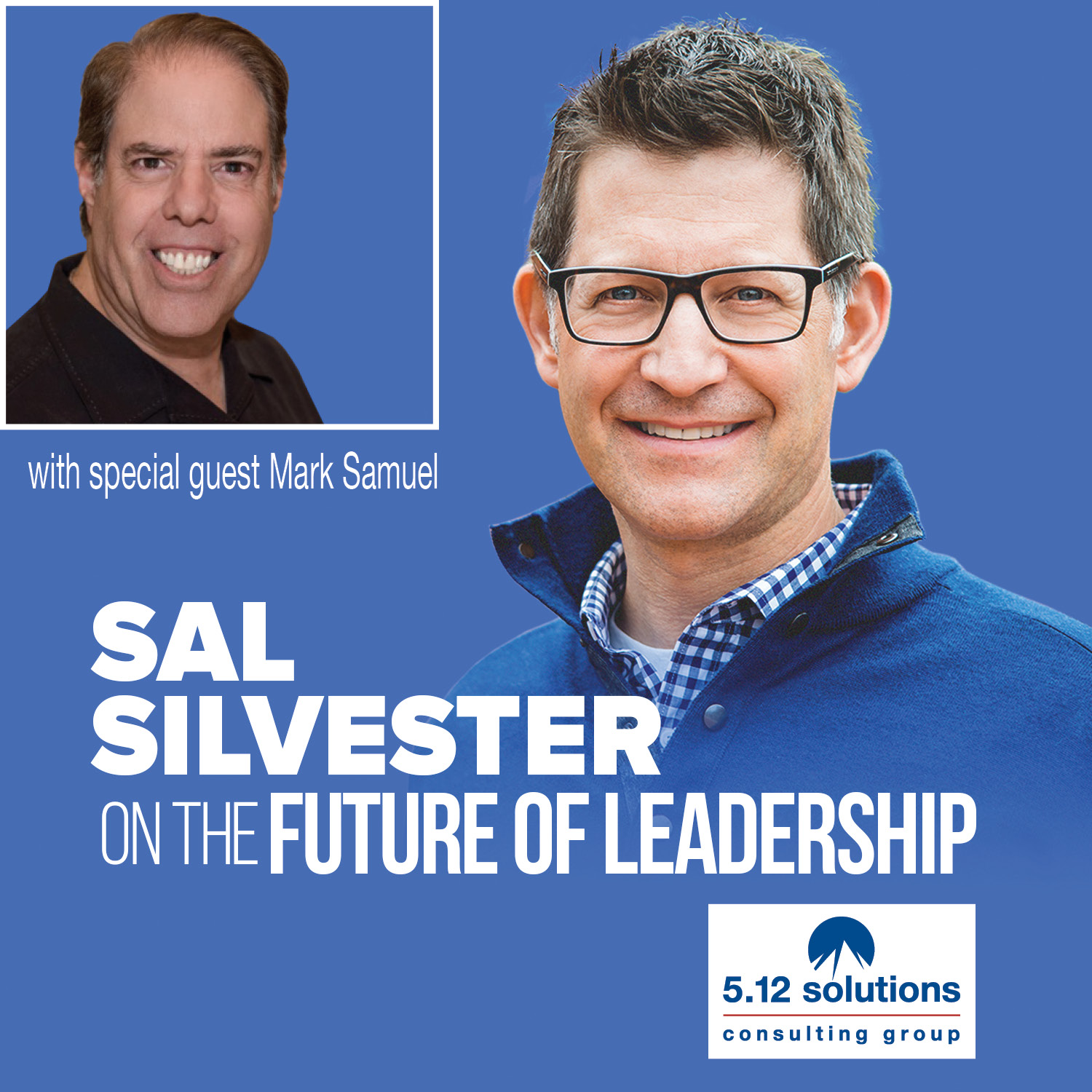 Sal Silvester on the Future of Leadership