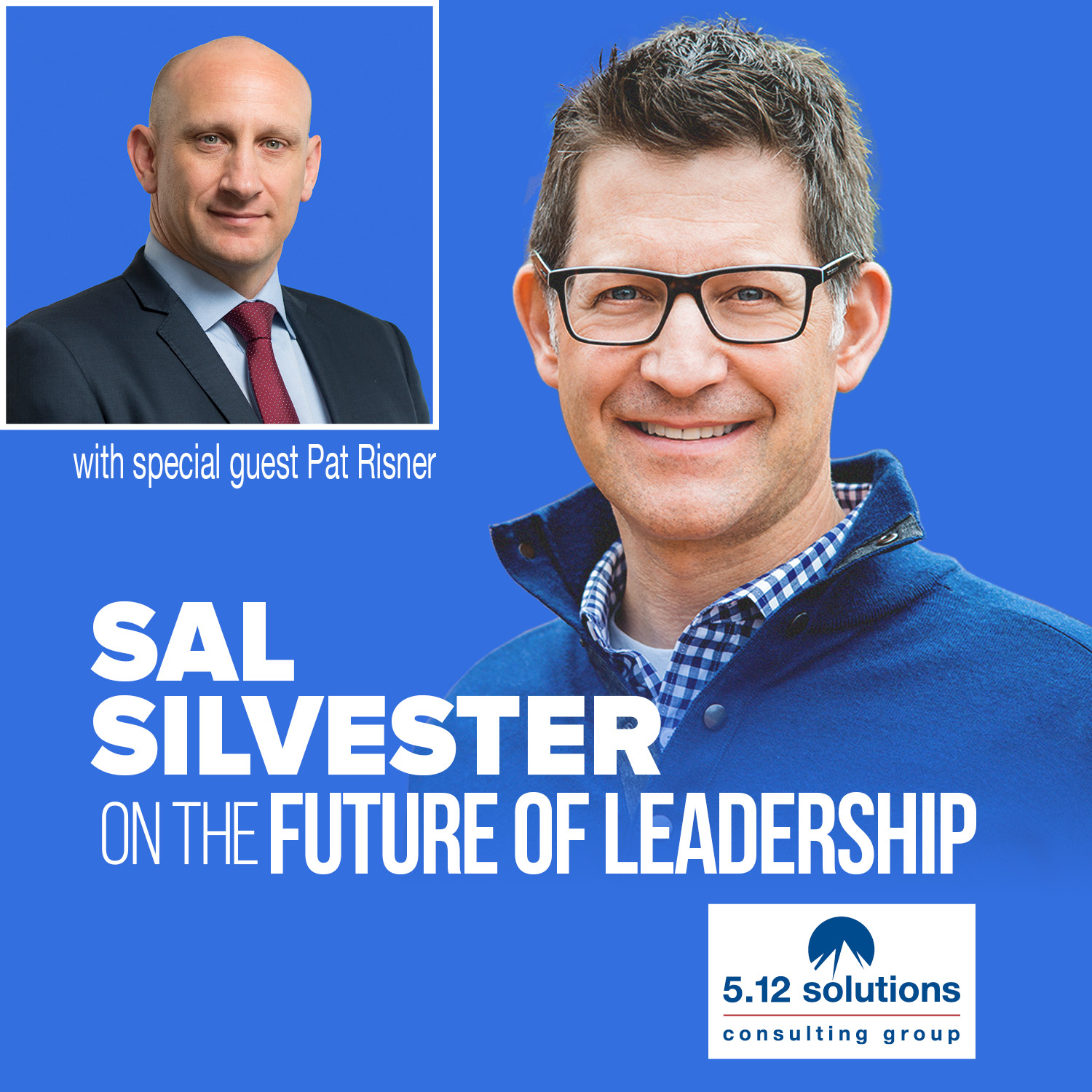 Sal Silvester on the Future of Leadership