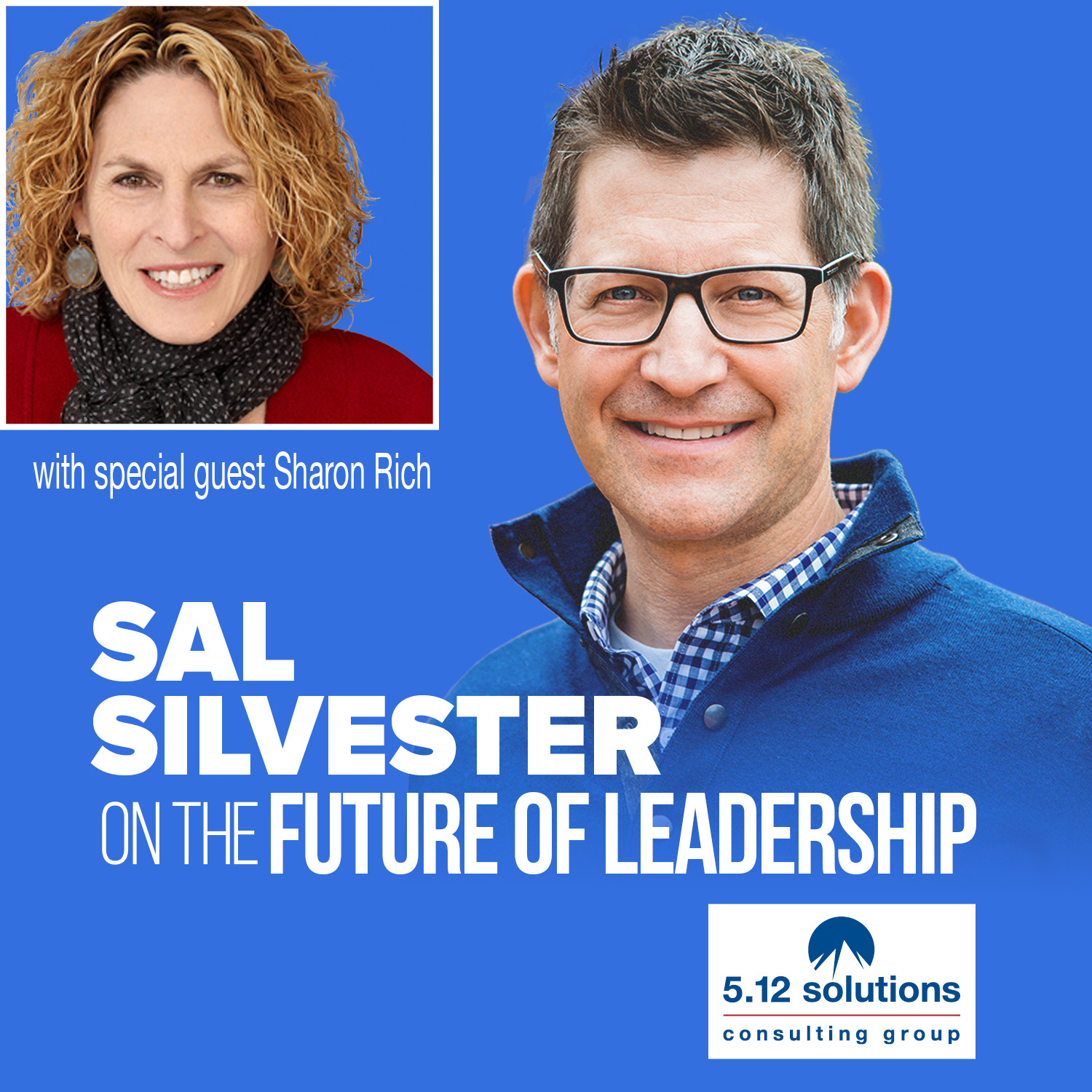 Sal Silvester on the Future of Leadership