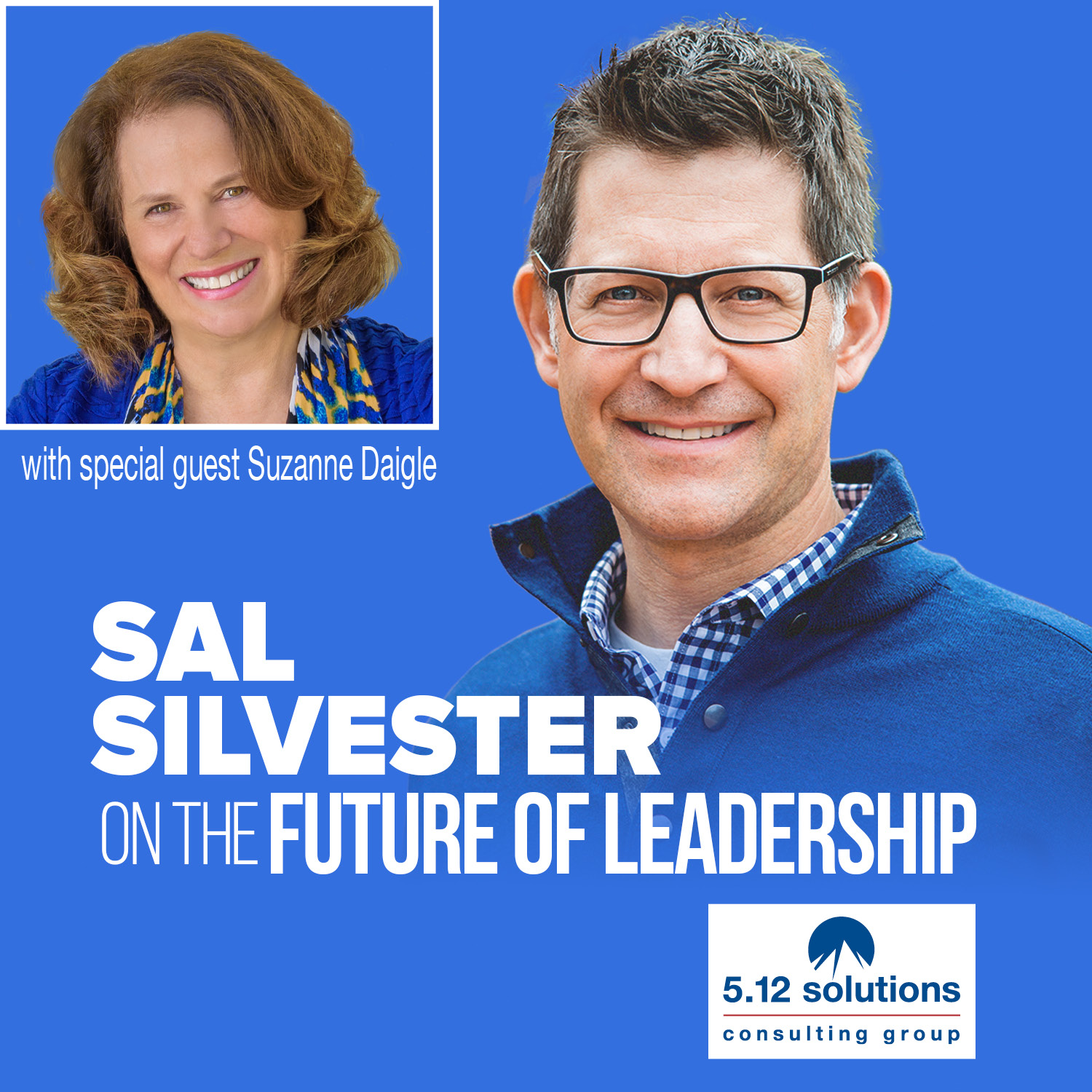 Sal Silvester on the Future of Leadership