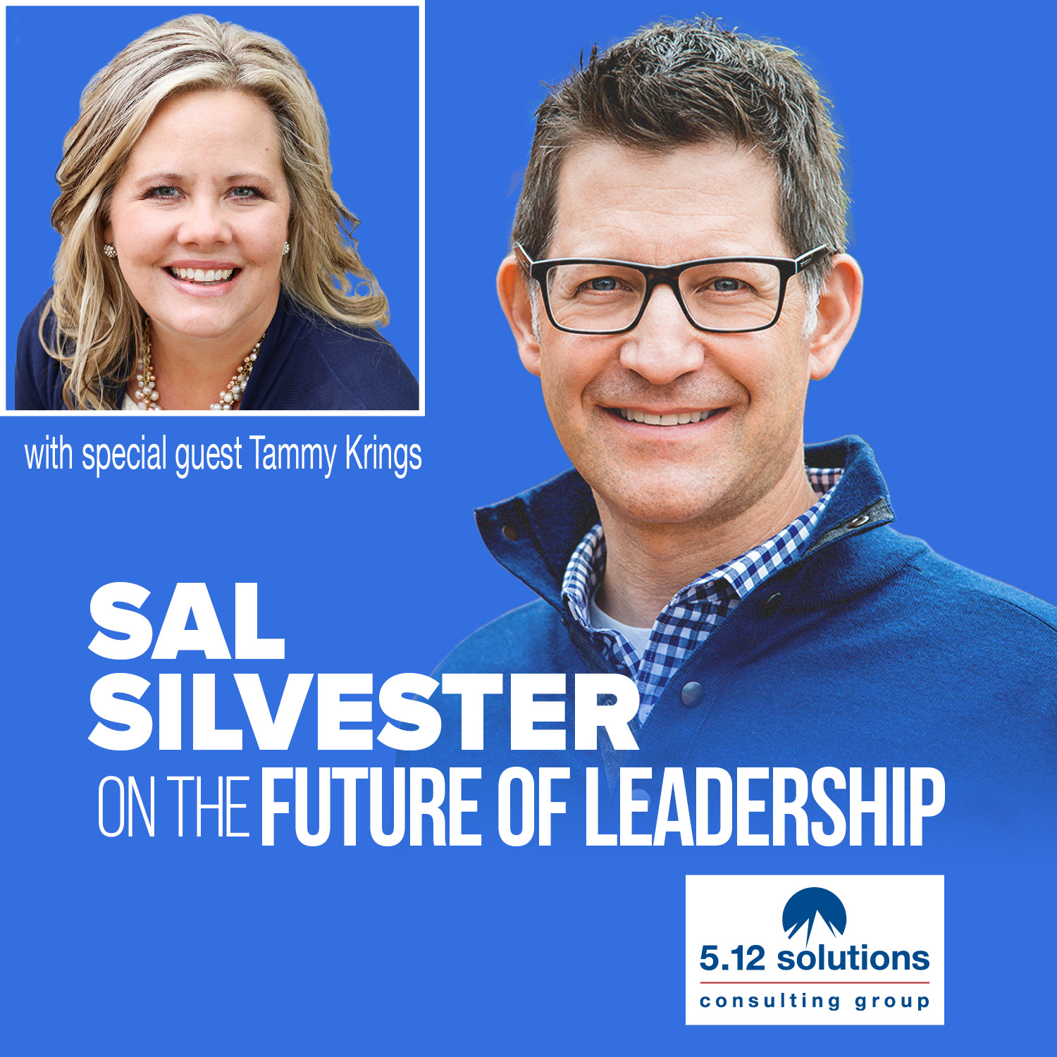 Sal Silvester on the Future of Leadership