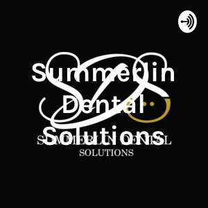 Dental Treatments And Oral Care - Summerlin Dental Solutions