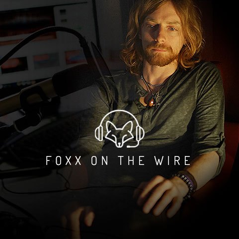 Foxx on the Wire podcast