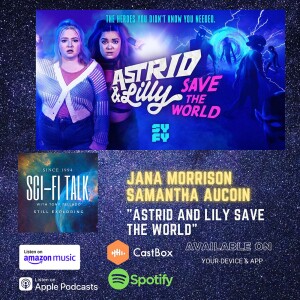 Astrid And Lilly Save The World