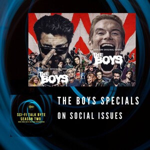 The Boys Special Taking On Social Issues