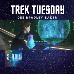 Trek Tuesday Dee Bradley Baker