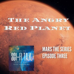 The Angry Red Planet Mars Episode Three