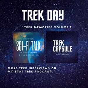 Trek Day Trek Memories Volume 2