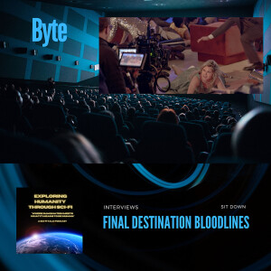 Byte Final Destination Bloodlines