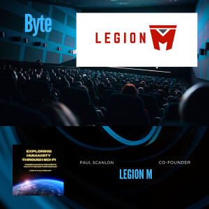 Byte Reflecting On Legion M's First Five Years