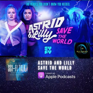 Byte Astrid And Lilly Save The World