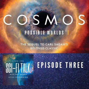 Cosmos Special Series Episode Three