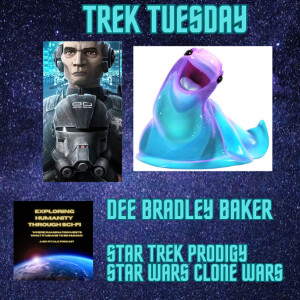 Trek Tuesday Dee Bradley Baker