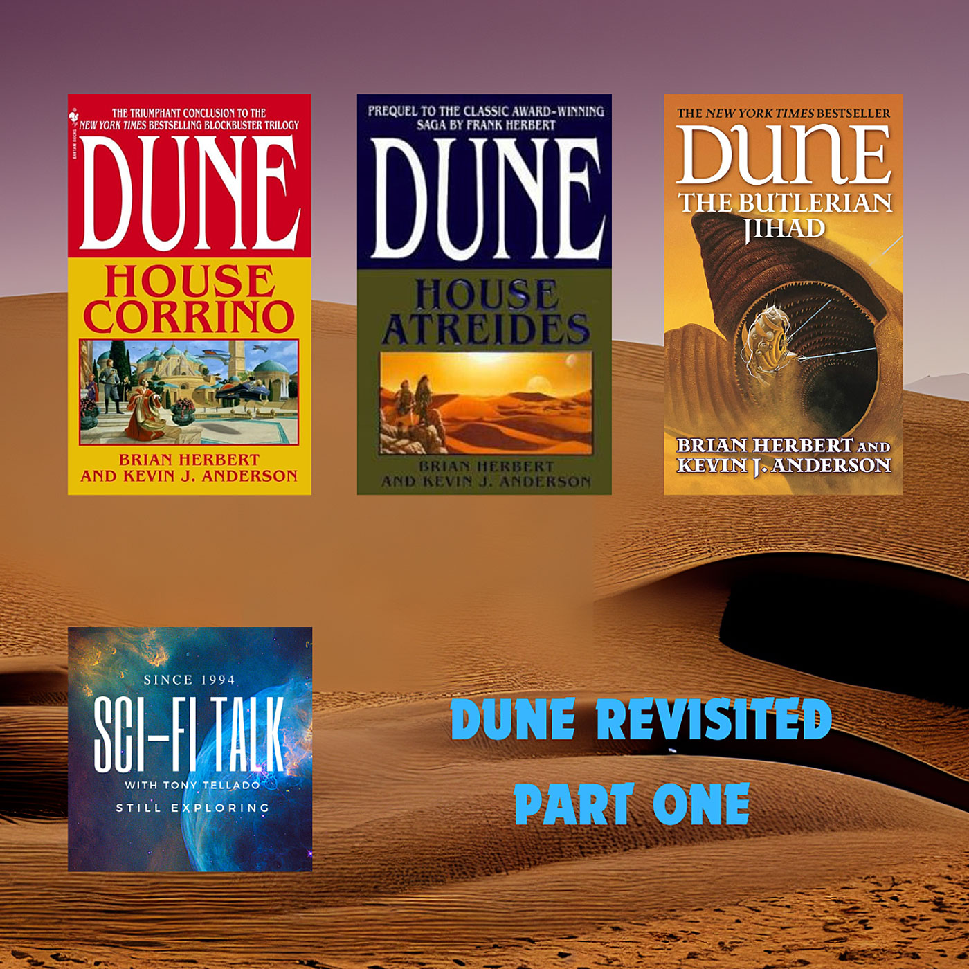 Dune Revisited Part One