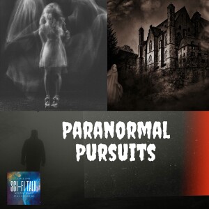 Paranormal Pursuits Of Haunted Places