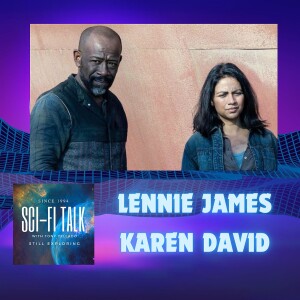 Fear The Walking Dead's Lennie James And Karen David