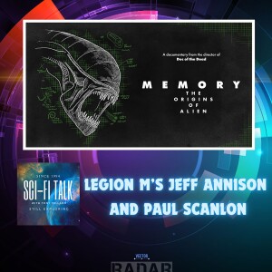 Legion M’s Memory The Origins Of Alien