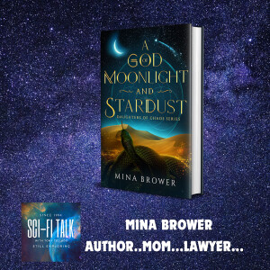 Balancing Writing And Life with Author Mina Brower On A God Moonlight And Stardust