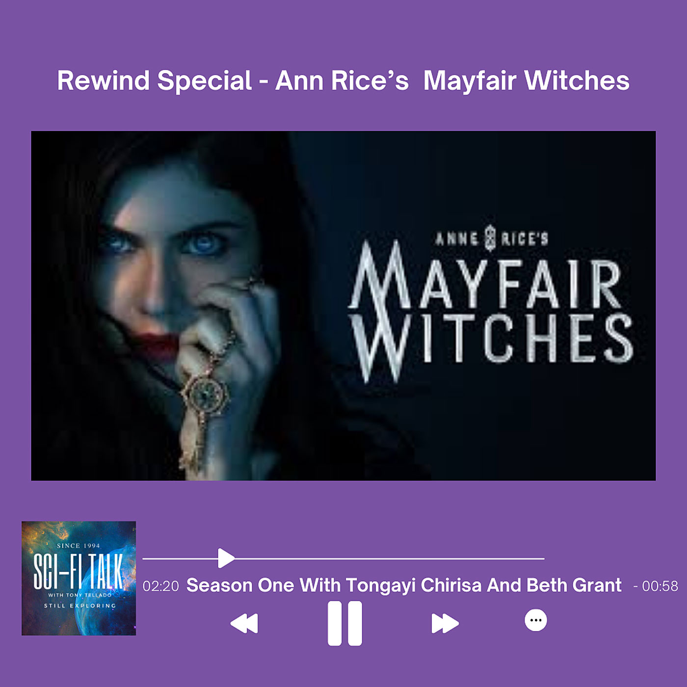 Rewind Special Exploring Love and Power: Rewind Mayfair Witches Season One