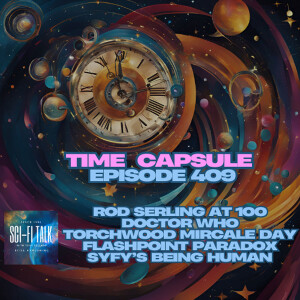 Time Capsule 409 has Rod Serling's 100, Doctor Who, and Torchwood