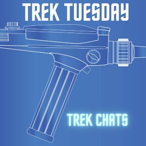 Trek Tuesday Trek Chats