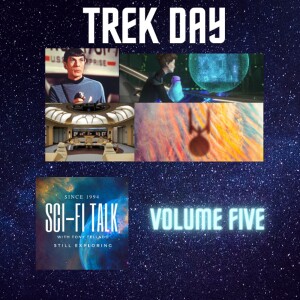 Trek Day Volume 5 Has Burton, Dourif,And Authors