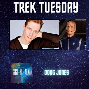 Trek Tuesday Doug Jones