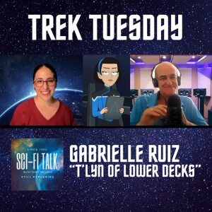 Trek Tuesday Bringing Humor to Vulcans: Gabrielle Ruiz Discusses Lower Decks Role