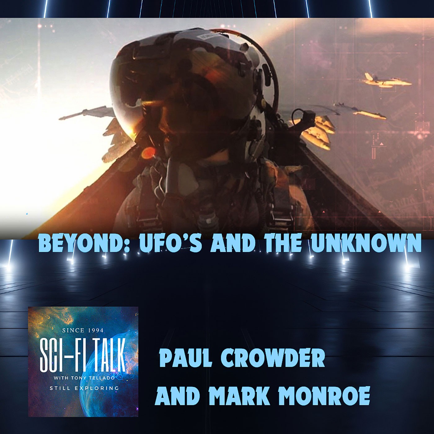 Exploring Beyond : UFO'S And The Unknown with Mark Monroe and Paul Crowder