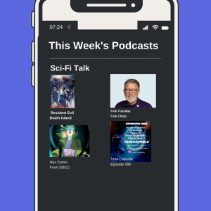 This Week On Sci-Fi Talk Episode 21