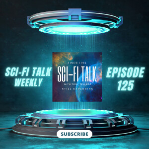 Weekly Episode 125 Has New Sci-Fi Stories: From Alien VR to Return to Skull Island