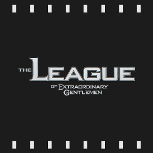 Episode 127 : The League of Extraordinary Gentlemen (2003) Review & Discussion