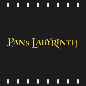 Episode 118 : Pan’s Labyrinth (2006) Review & Discussion