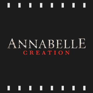 Episode 392 | Annabelle: Creation (2017) First Time Watch