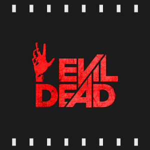 Episode 162 : Evil Dead (2013) feat. Jordan Ferraro