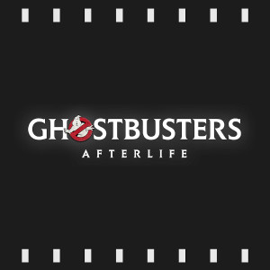 Episode 166 : Ghostbusters Afterlife (2021) Review & Discussion