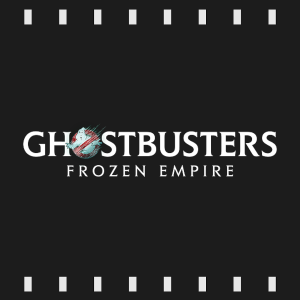 Episode 382 | Ghostbusters: Frozen Empire (2024) Review & Discussion