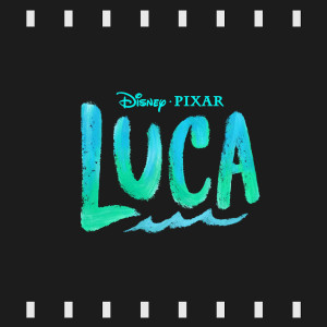 Episode 145 : Luca (2021) Review & Discussion
