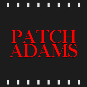 Episode 165 : Patch Adams (1998) Review & Discussion