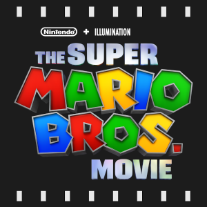 Episode 359 | The Super Mario Bros. Movie (2023) Review & Discussion