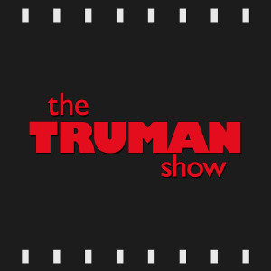 Episode 156 : The Truman Show (1998) Review & Discussion