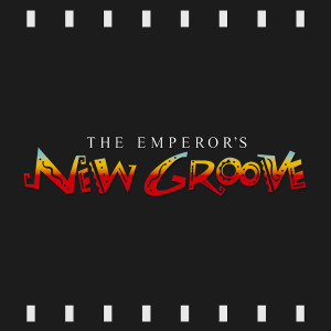 Episode 140 : The Emperor’s New Groove (2000) Review & Discussion