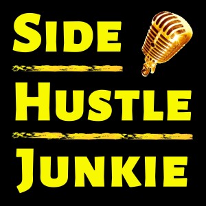 Start a Side Hustle Change Your Life